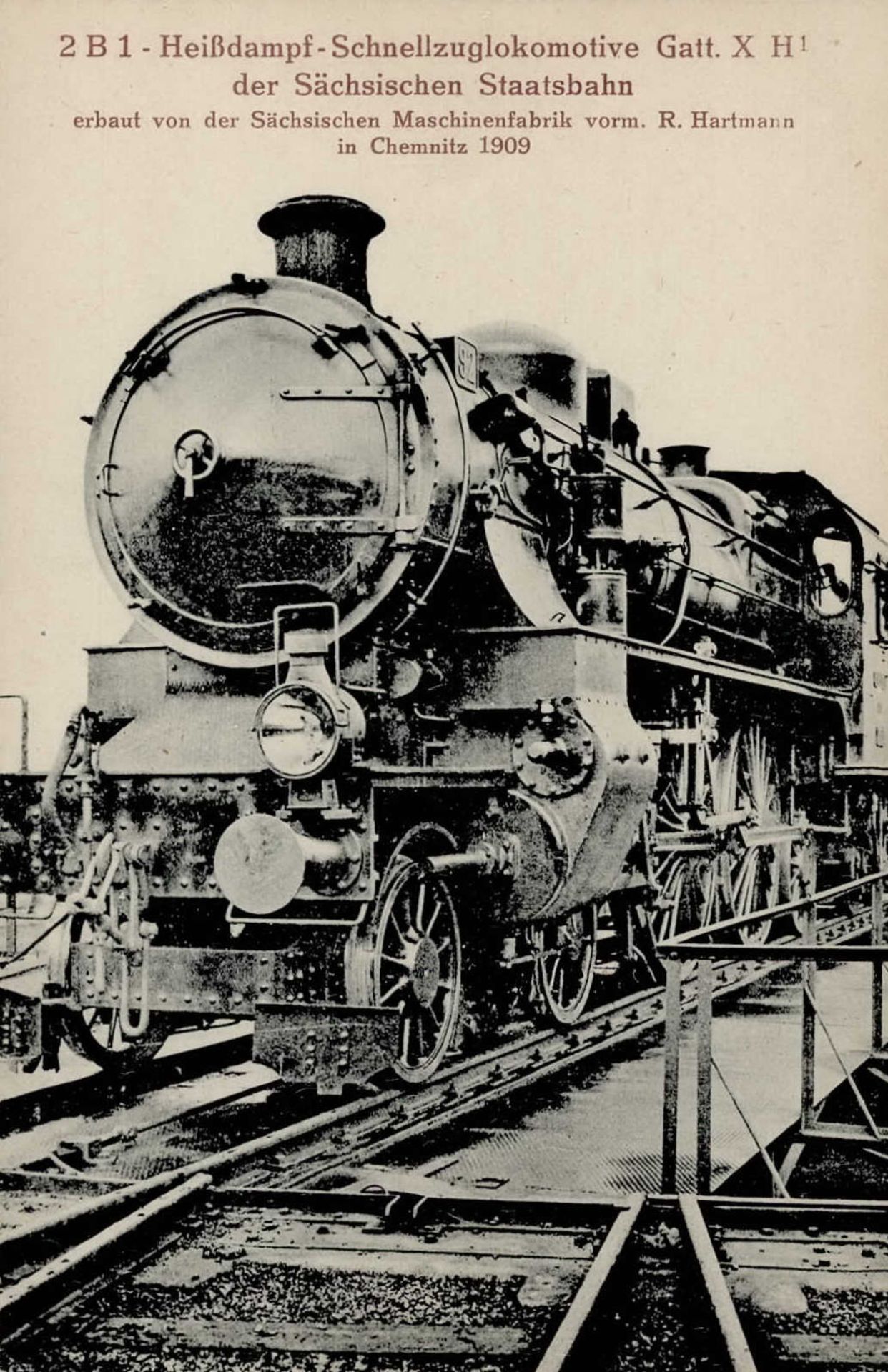 Eisenbahn 2B 1 Heißdampf-Schnellzuglokomotive Gatt. X H der sächsischen Staatsbahn erbaut 1909 I-II