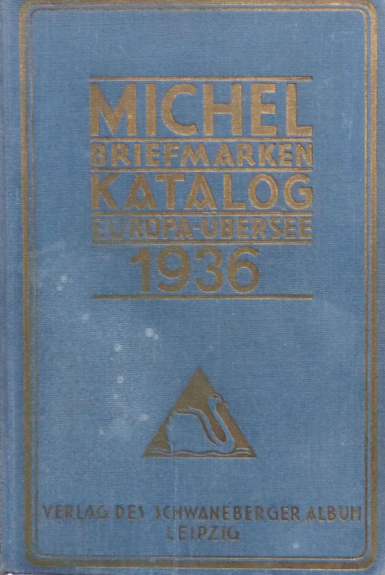 Postgeschichte Buch Michel Briefmarken Katalog Europa-Übersee 1936 Verlag des Schwaneberger Album