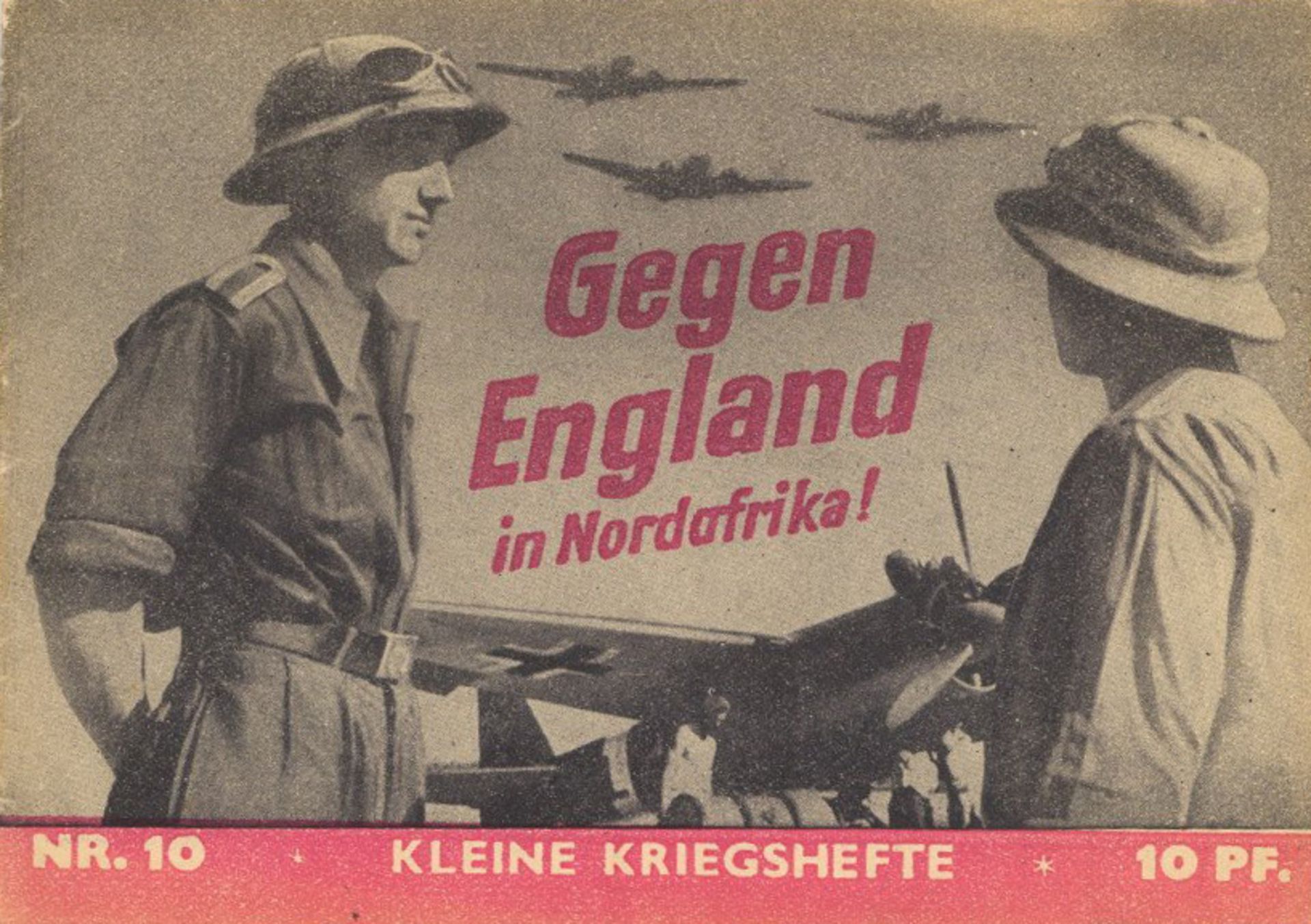 Buch WK II Kleines Kriegsheft Gegen England in Nordafrika Nr. 10, Zentralverlag der NSDAP Eher