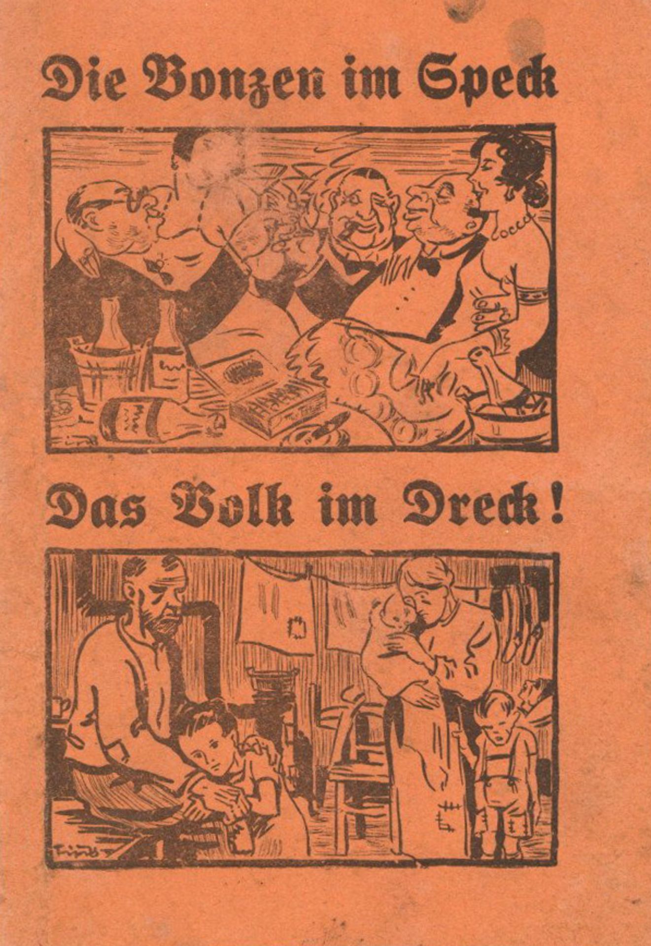 Propaganda WK II Heft Die Bonzen im Speck Das Volk im Dreck! von Arendt, Paul 1931, 24 S. II
