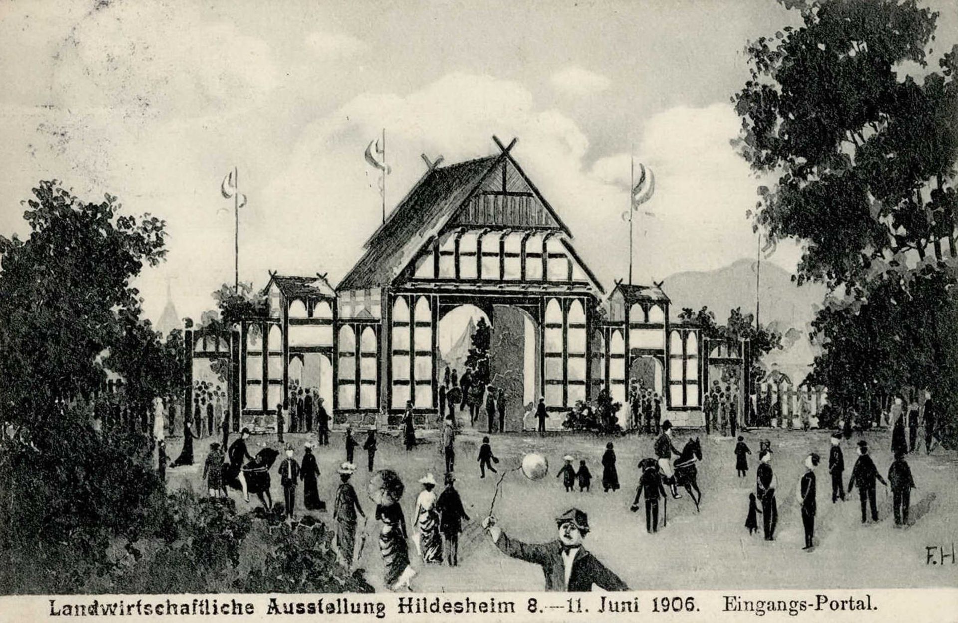 Landwirtschaft - LANDWIRTSCHAFTLICHE AUSSTELLUNG HILDESHEIM mit S-o vom 11.6.1906 Eingangsportal I