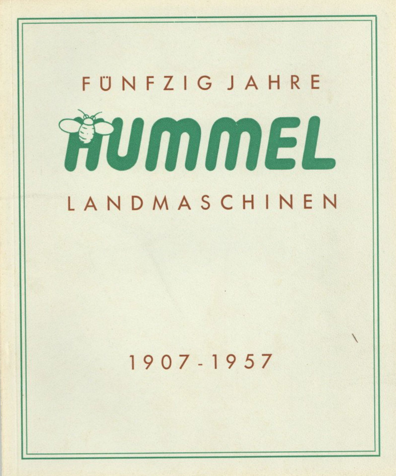 Beruf Buch Heitersheim 50 Jahre Landmaschinenfabrik A. Hummel Söhne 1907-1957, zahlreiche