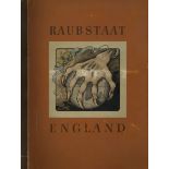 Sammelbild-Album Raubstaat England hrsg. vom Cigaretten-Bilderdienst Hamburg-Bahrenfeld 1941