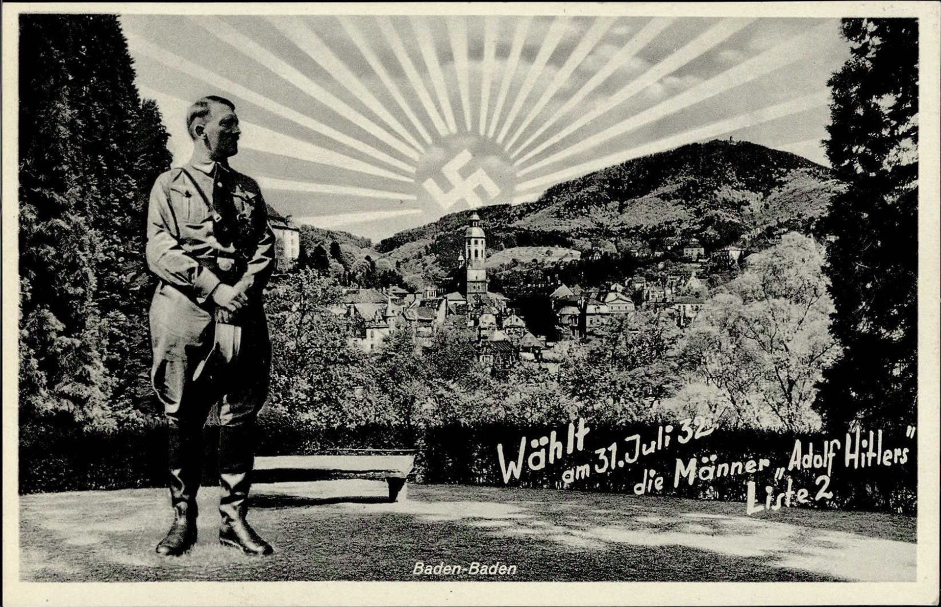 Hitler Baden-Baden 1932 Aufgehende Sonne Wählt am 31.Juli die Männer Adolf Hitlers I-II