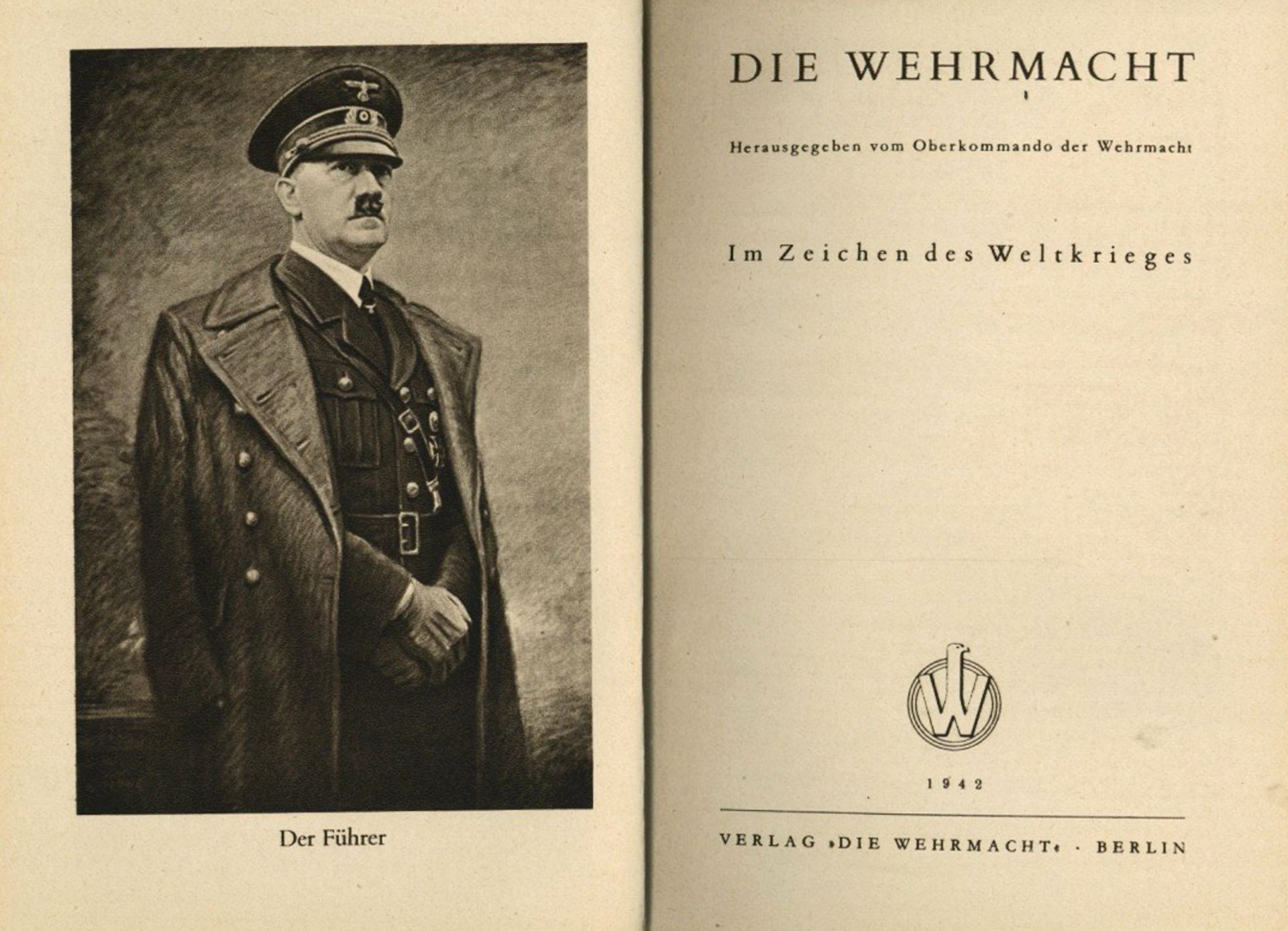 Buch WK II Die Wehrmacht Das Buch des Krieges 1942, Hrsg. und Verlag Die Wehrmacht Berlin, 319 S.