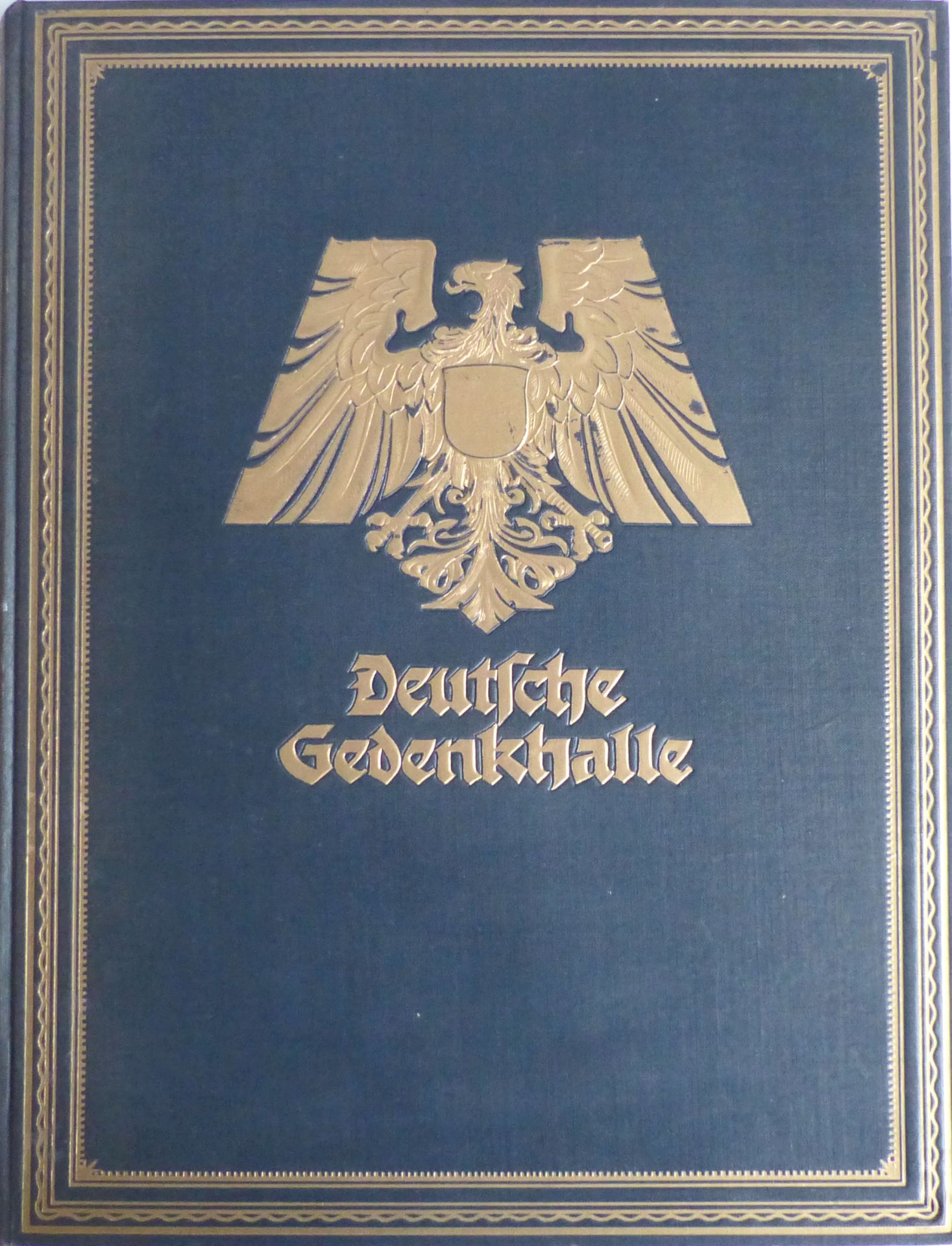 Buch Politik Deutsche Gedenkhalle Vor- und Frühgeschichte + Mittelalter + Neuzeit Zweites Reich