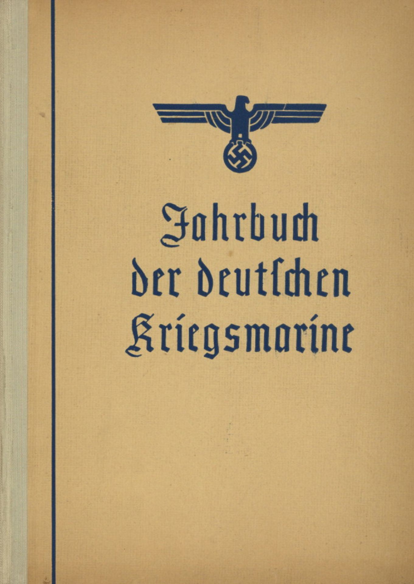 Schiff Kreuzer WK II Jahrbuch der deutschen Kriegsmarine 1941 mit Geleitwort von Großadmiral Dr.