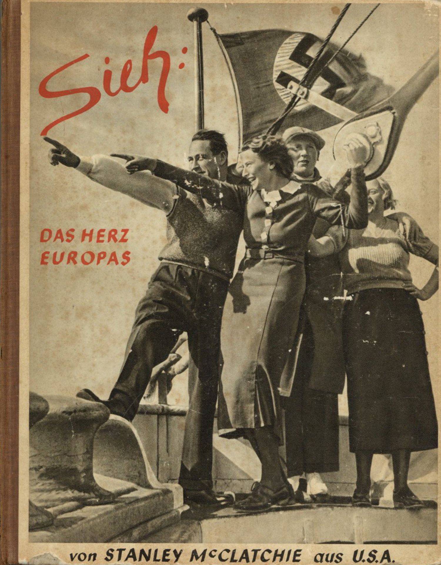 Buch WK II Sieh Das Herz von Europa von McClatchie, Stanley 1937, Verlag Hoffmann Berlin, 252 S. II