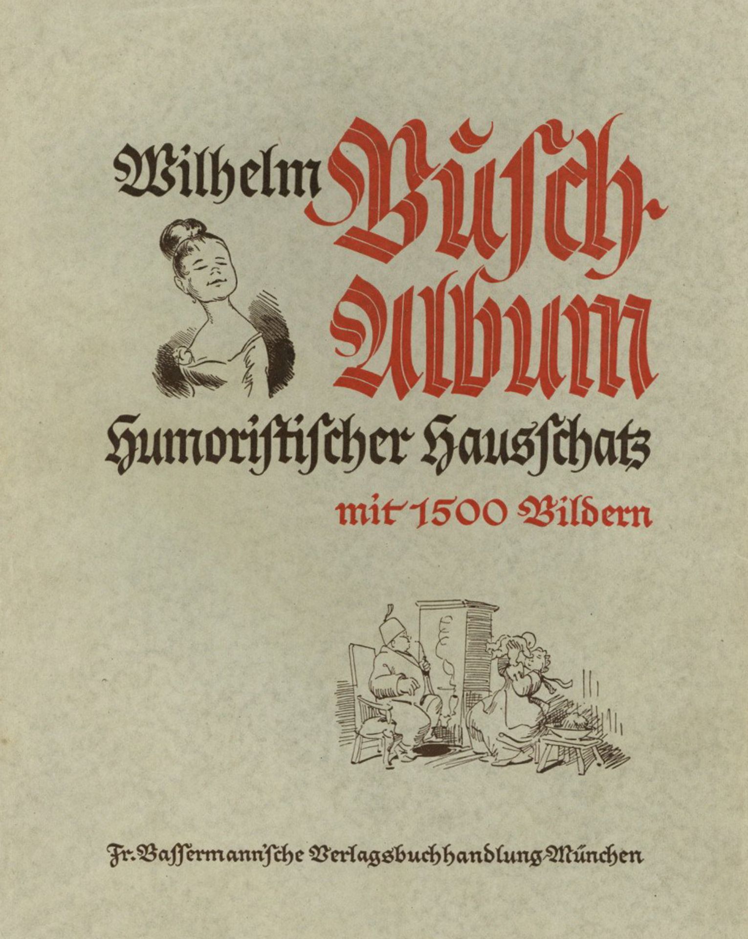 Busch, Wilhelm Buch Humoristischer Hausschatz mit 1500 Bildern Jubiläums-Ausgabe 1924, Verlag