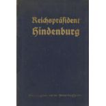 Hindenburg Buch Reichspräsident Hindenburg hrsg. von der Hindenburgspende 1927 Verlag Otto Stollberg