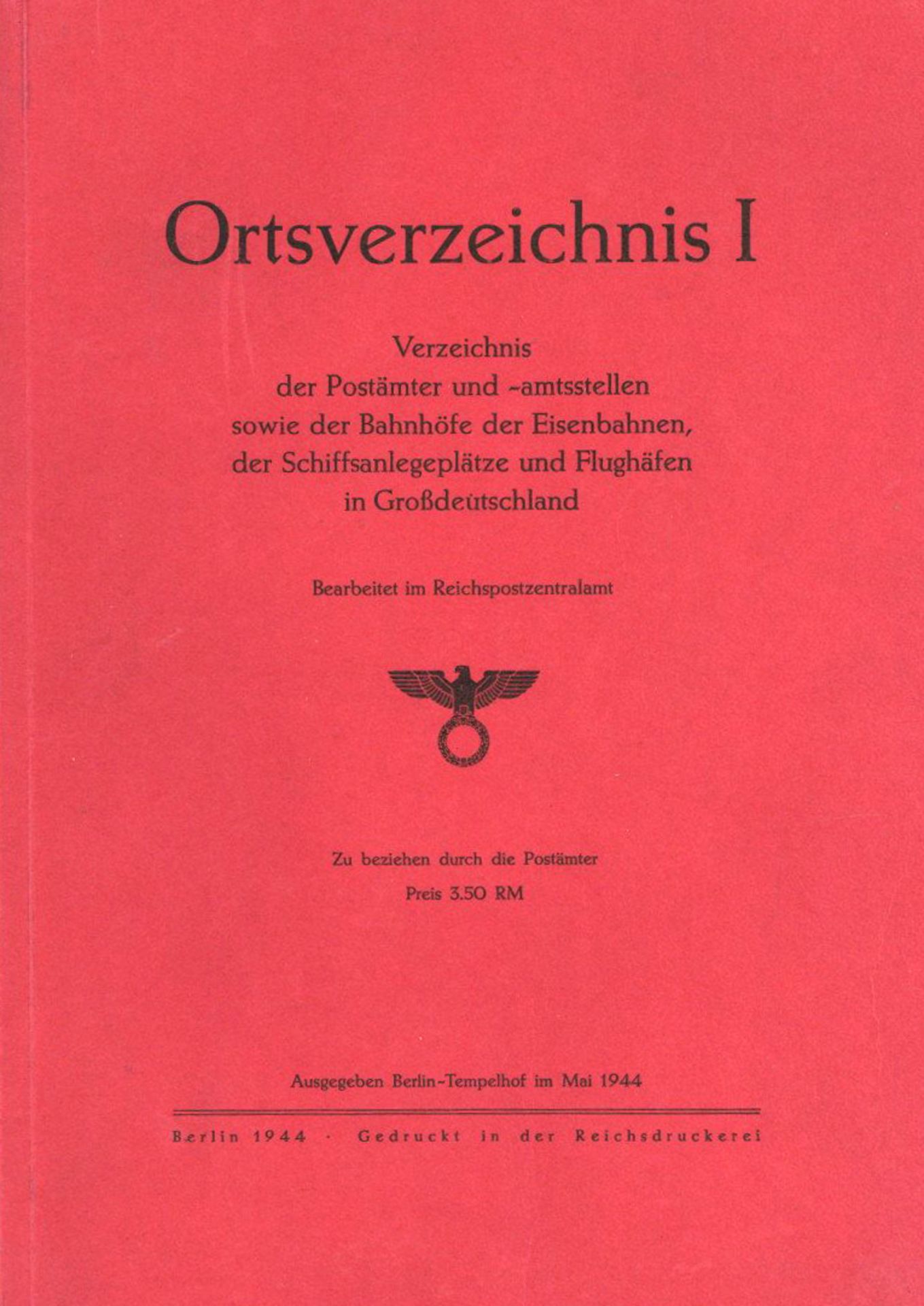 Buch WK II Oertsverzeichnis I der Postämter, Bahnhöfe, Schiffanlegestellen und Flughäfen in