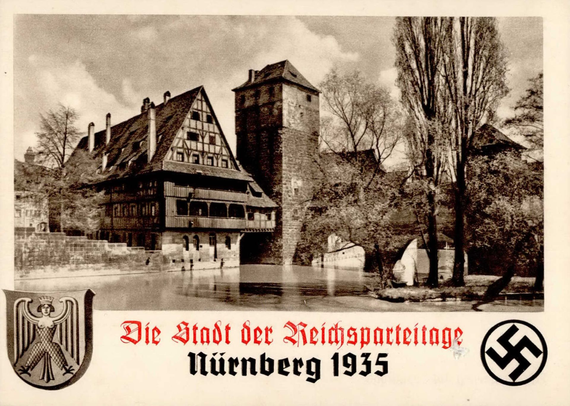 REICHSPARTEITAG NÜRNBERG 1935 WK II - Nr. 3 der Henkersteg mit Weinstadel I