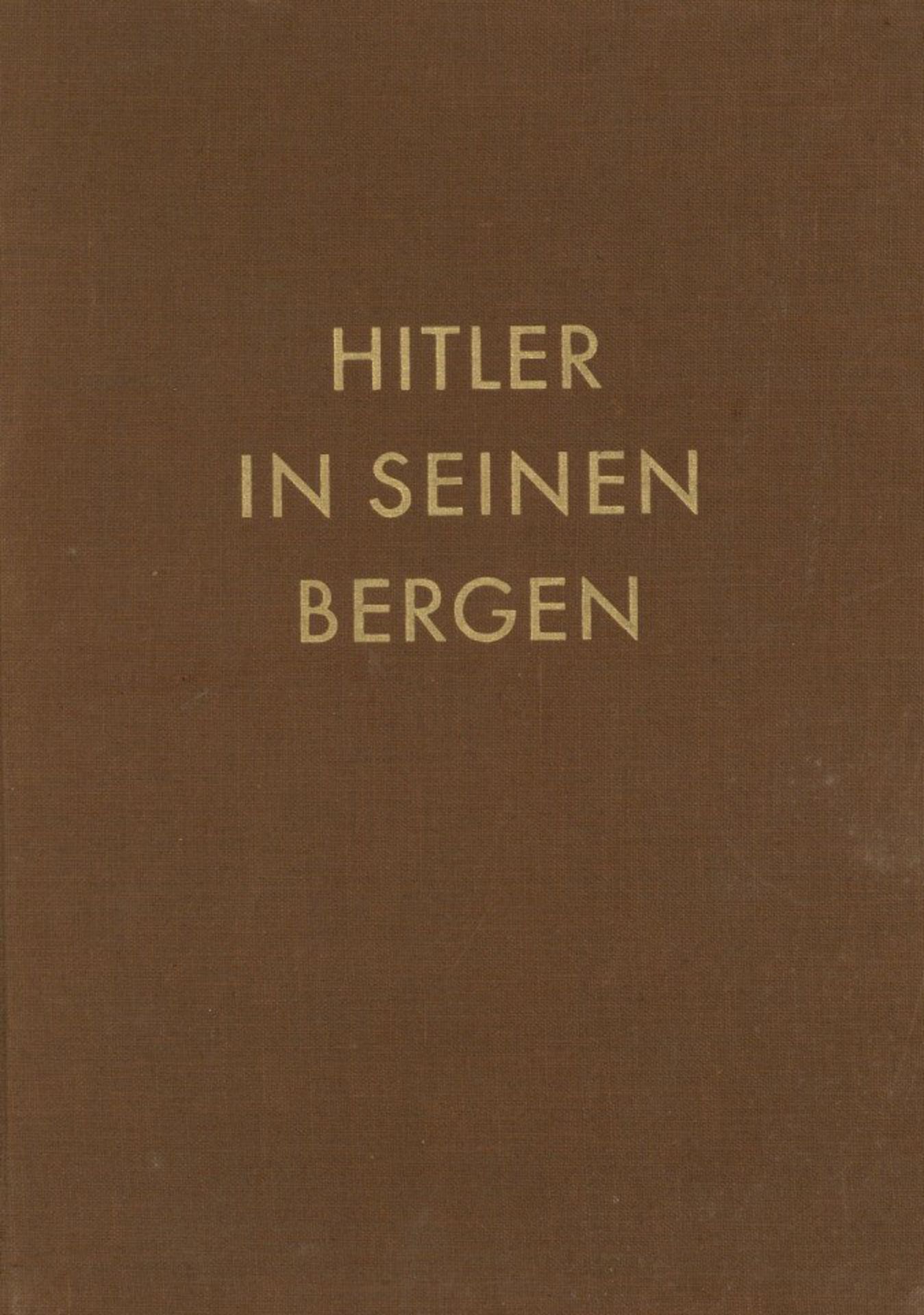 Hitler Buch Hitler in seinen Bergen von Hoffmann, Heinrich 1935, Zeitgeschichte Verlag und