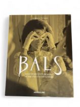 Nicholas Foulkes, Bals: Legendary Costume Balls of the 20th Century, Assouline, 2011