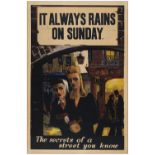 IT ALWAYS RAINS ON SUNDAY - British Double Crown (20" x 30"); Very Fine on Linen