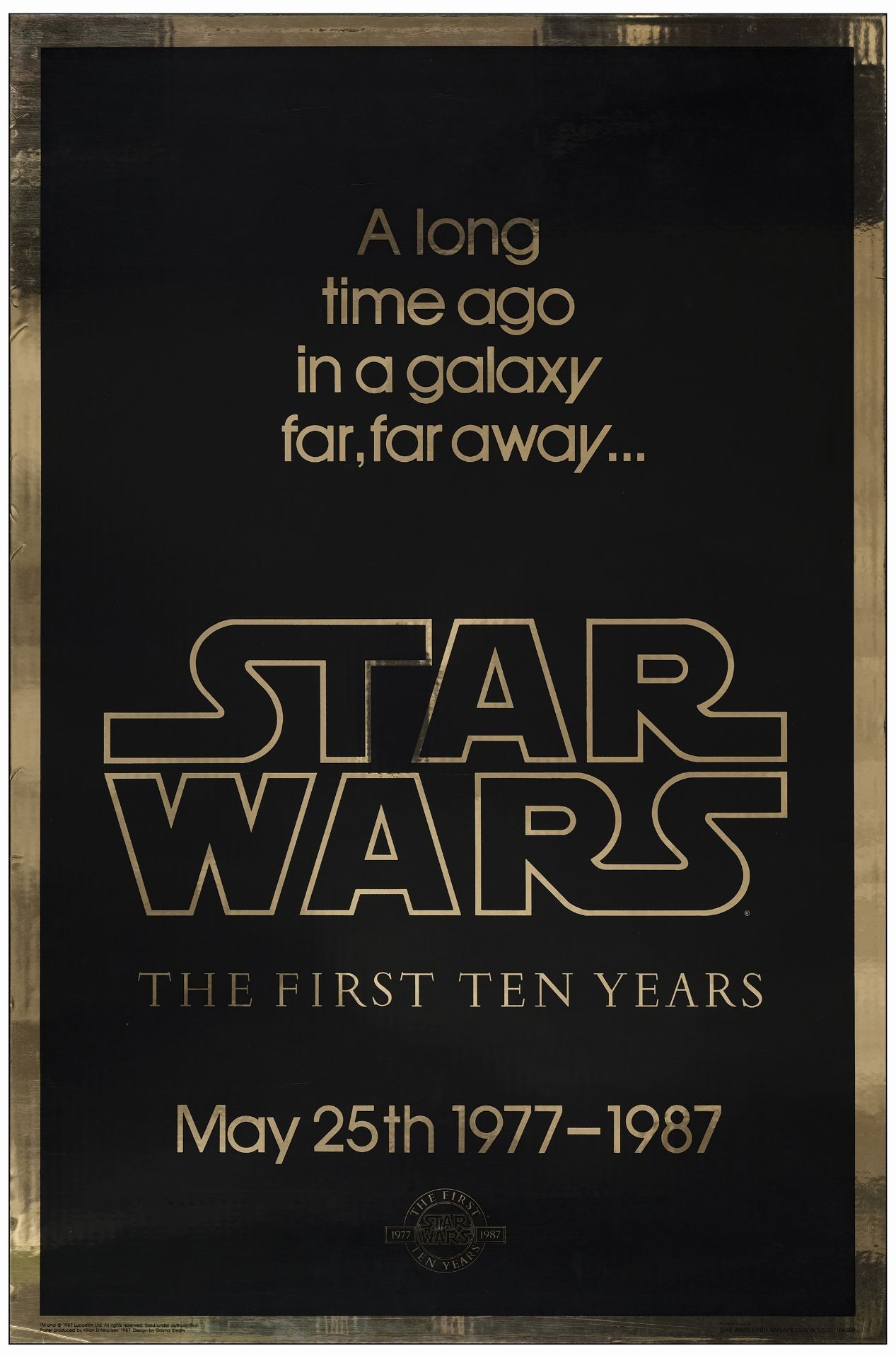 STAR WARS: THE FIRST TEN YEARS - One Sheet (27" x 41"); Very Fine+ Rolled