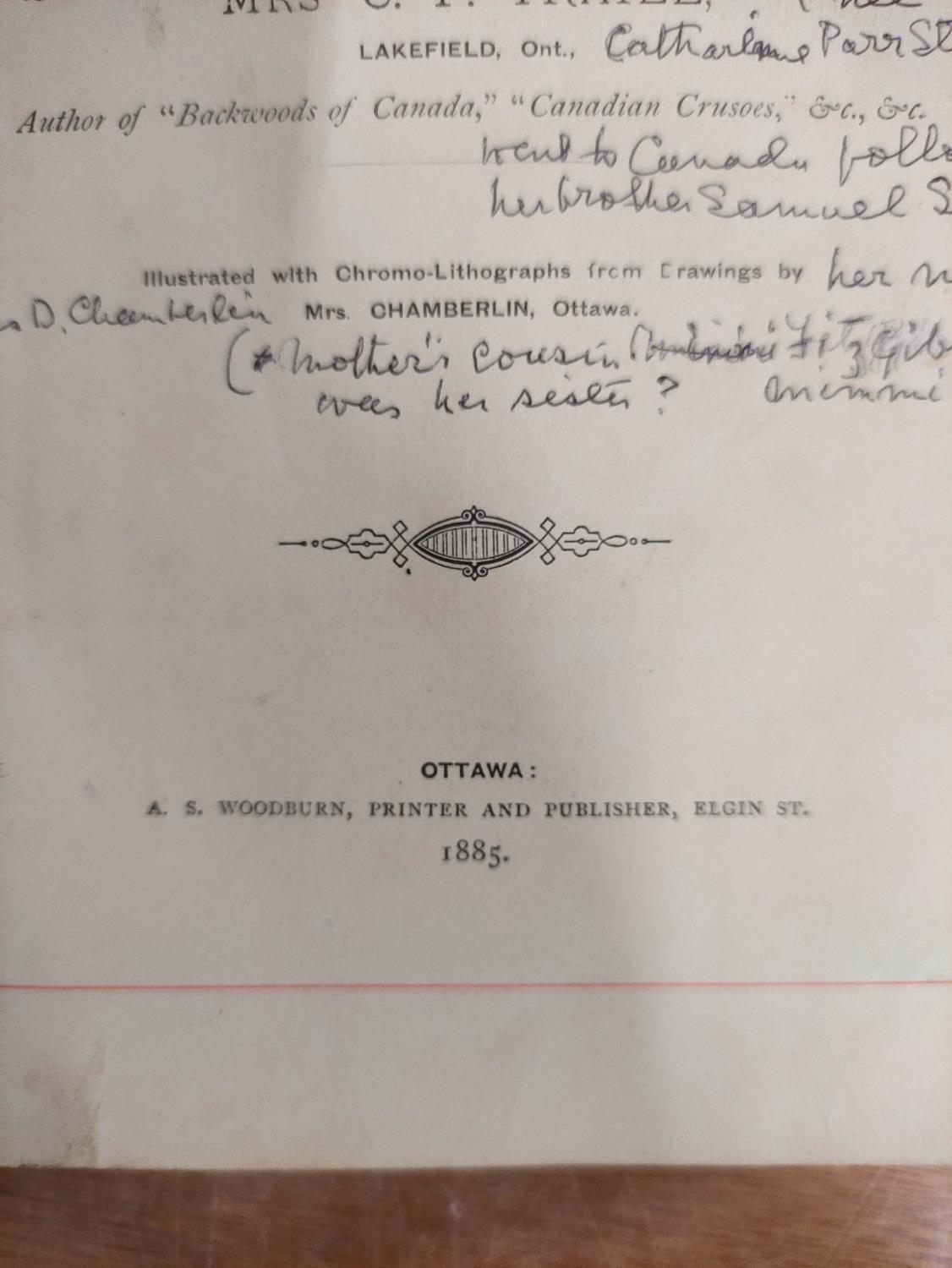 TRAILL MRS. C. P.  Studies of Plant Life in Canada or Gleanings from Forest, Lake & Plain. Port. - Image 3 of 9