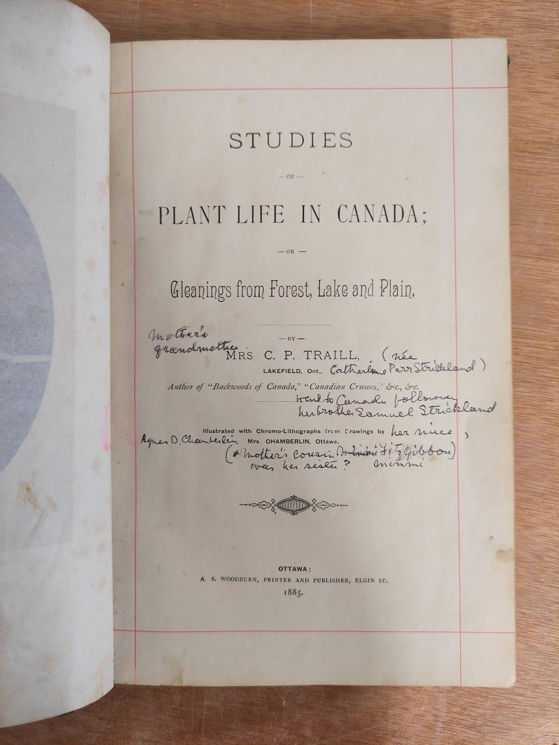 TRAILL MRS. C. P.  Studies of Plant Life in Canada or Gleanings from Forest, Lake & Plain. Port. - Image 2 of 9