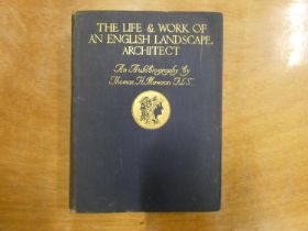 MAWSON THOMAS H.  The Life & Work of An English Landscape Architect. Frontis & illus. Photographic