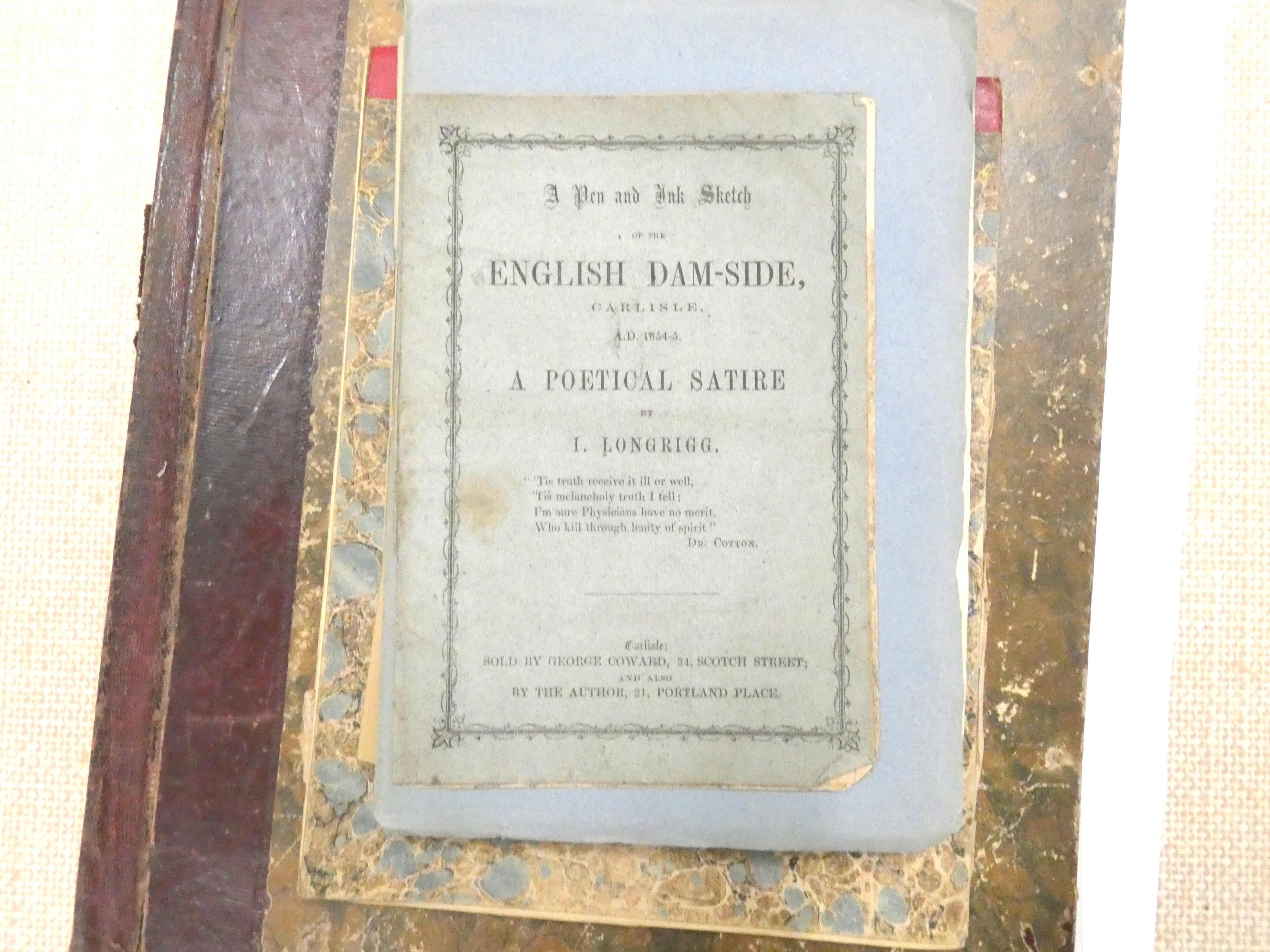 LONGRIGG I.  A Pen & Ink Sketch of the English Dam-side, Carlisle ... A Poetical Satire. 8pp.
