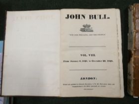 John Bull.  Full run of Vol. VIII of this periodical, nos. 369-420. In two vols. Quarto. Revenue