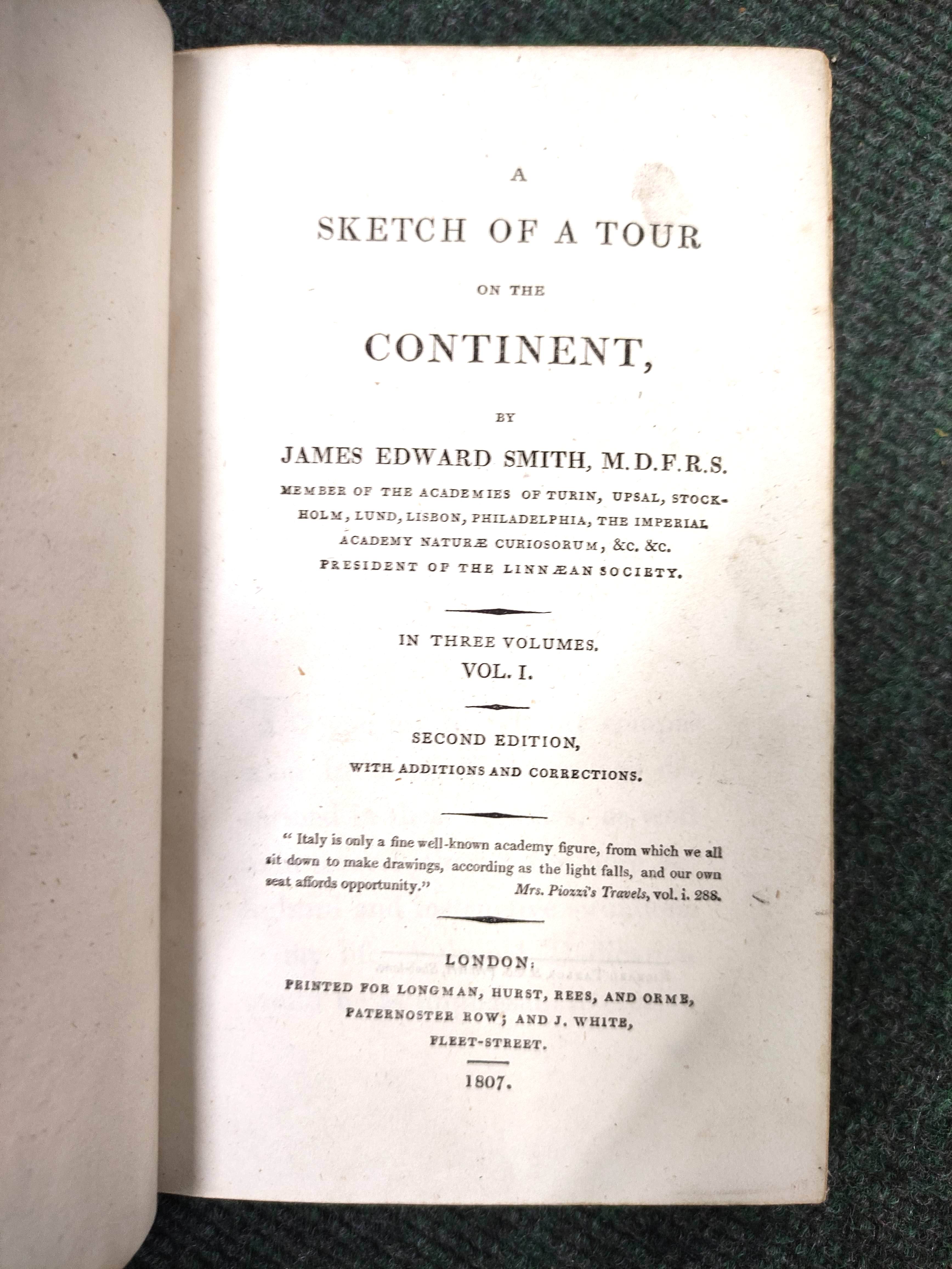 SMITH JAMES E.  A Sketch of a Tour on the Continent. 3 vols. Diced calf, recased with loss to back - Image 7 of 11