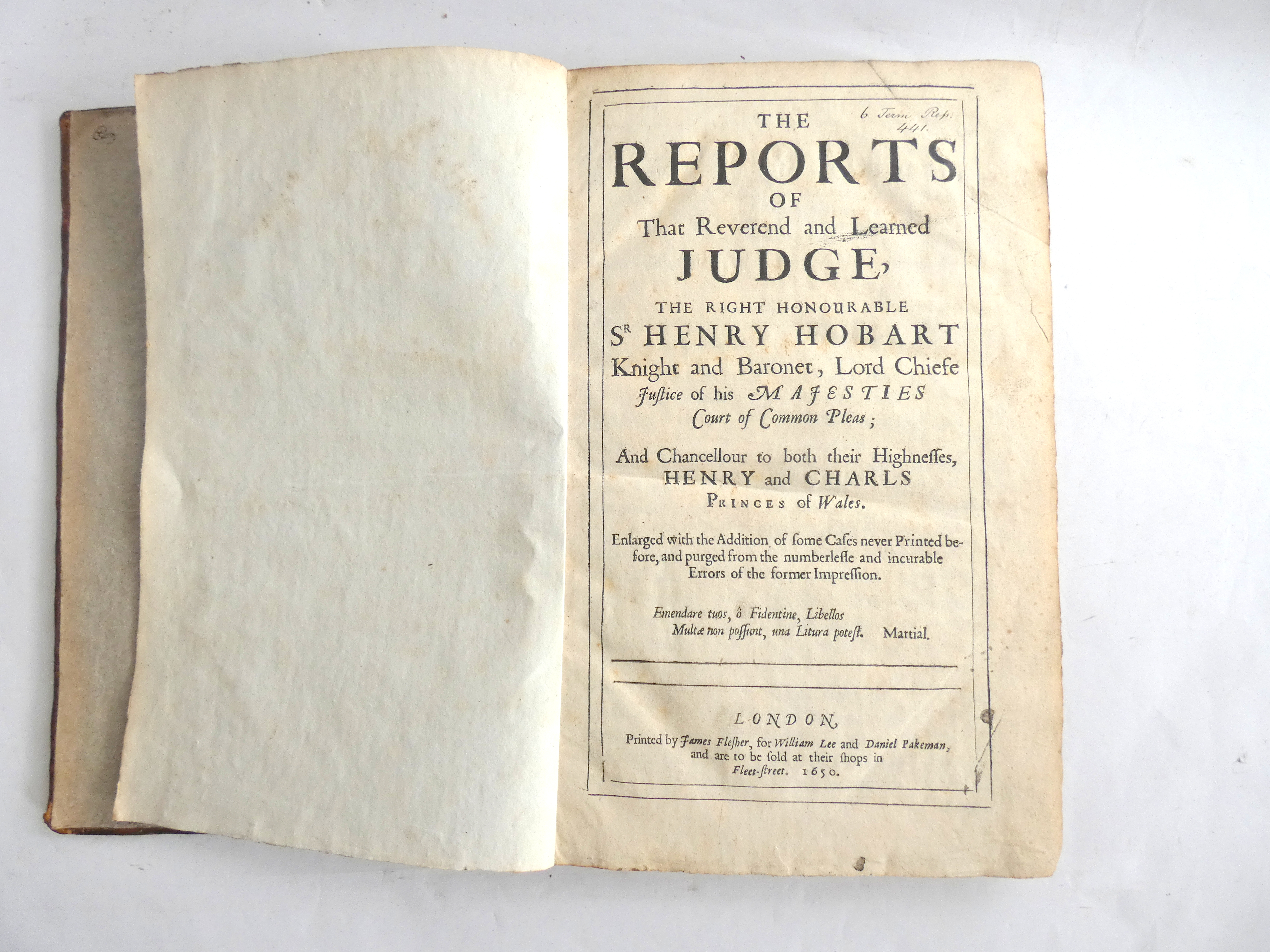 HOBART SIR HENRY.  The Reports of That Reverend & Learned Judge ... Chancellour to Both Their - Image 2 of 3