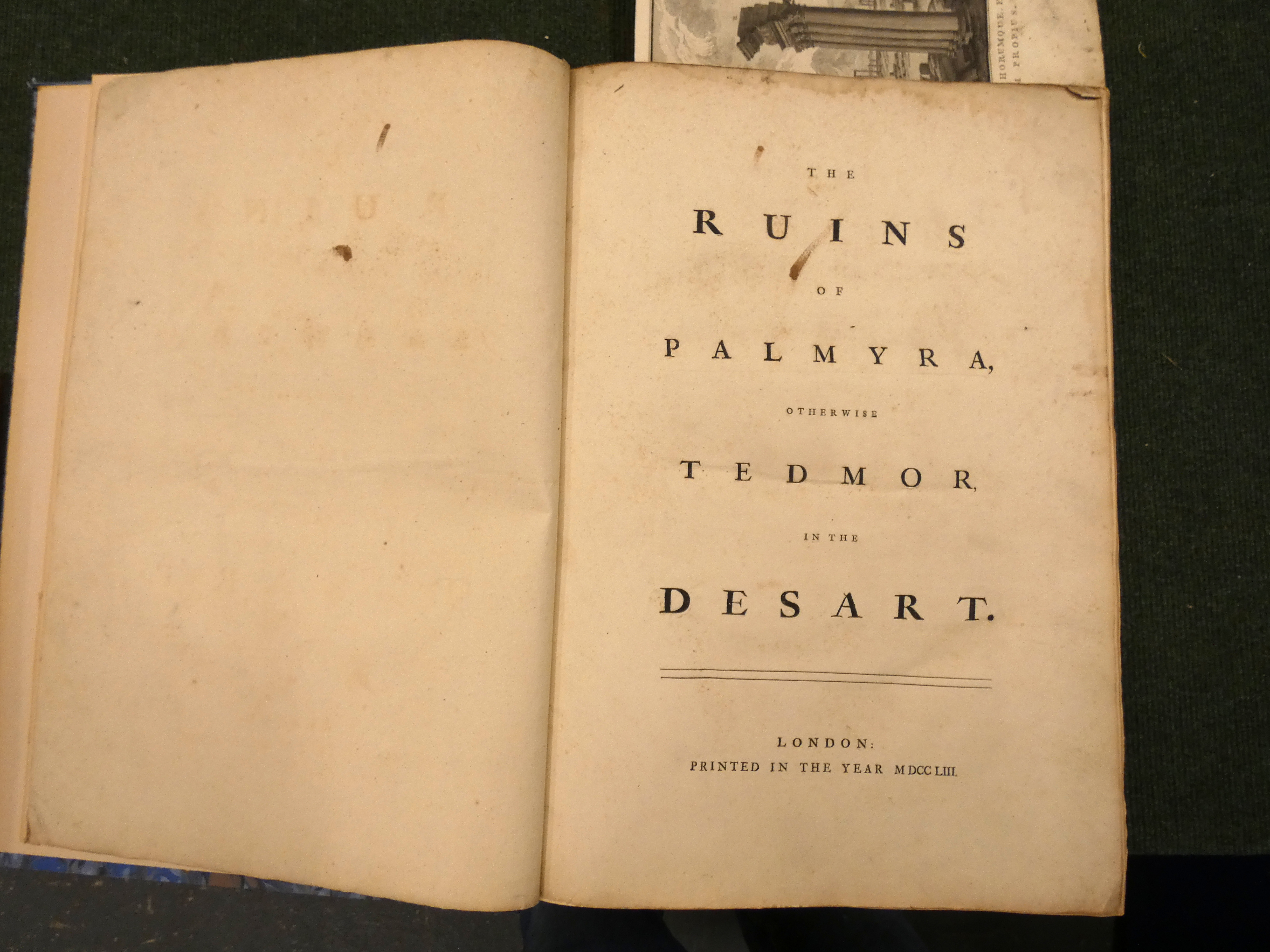 (WOOD ROBERT).  The Ruins of Palmyra, Otherwise Tedmor in the Desart (sic). 57 eng. plates but fldg.