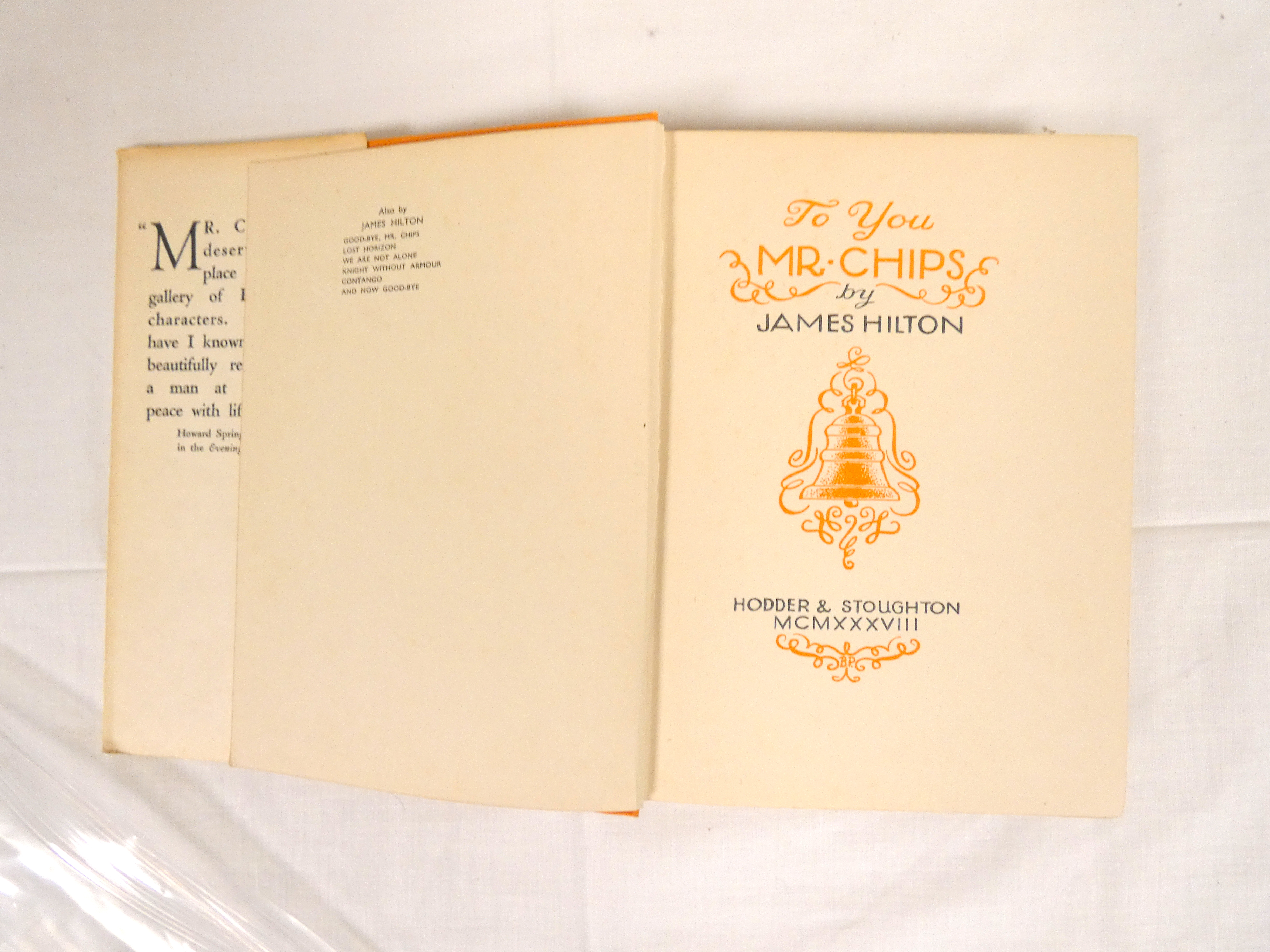 HILTON JAMES.  To You Mr. Chips. 1st ed. in d.w. 1938. - Bild 2 aus 2