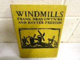 BRANGWYN FRANK.  Windmills. Good col. frontis & plates, title vignette & text illus. Quarto.