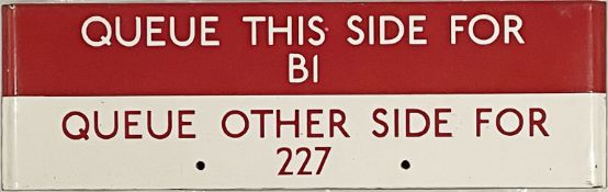 London Transport bus stop enamel Q-PLATE 'Queue this side for B1, queue other side for 227'. We