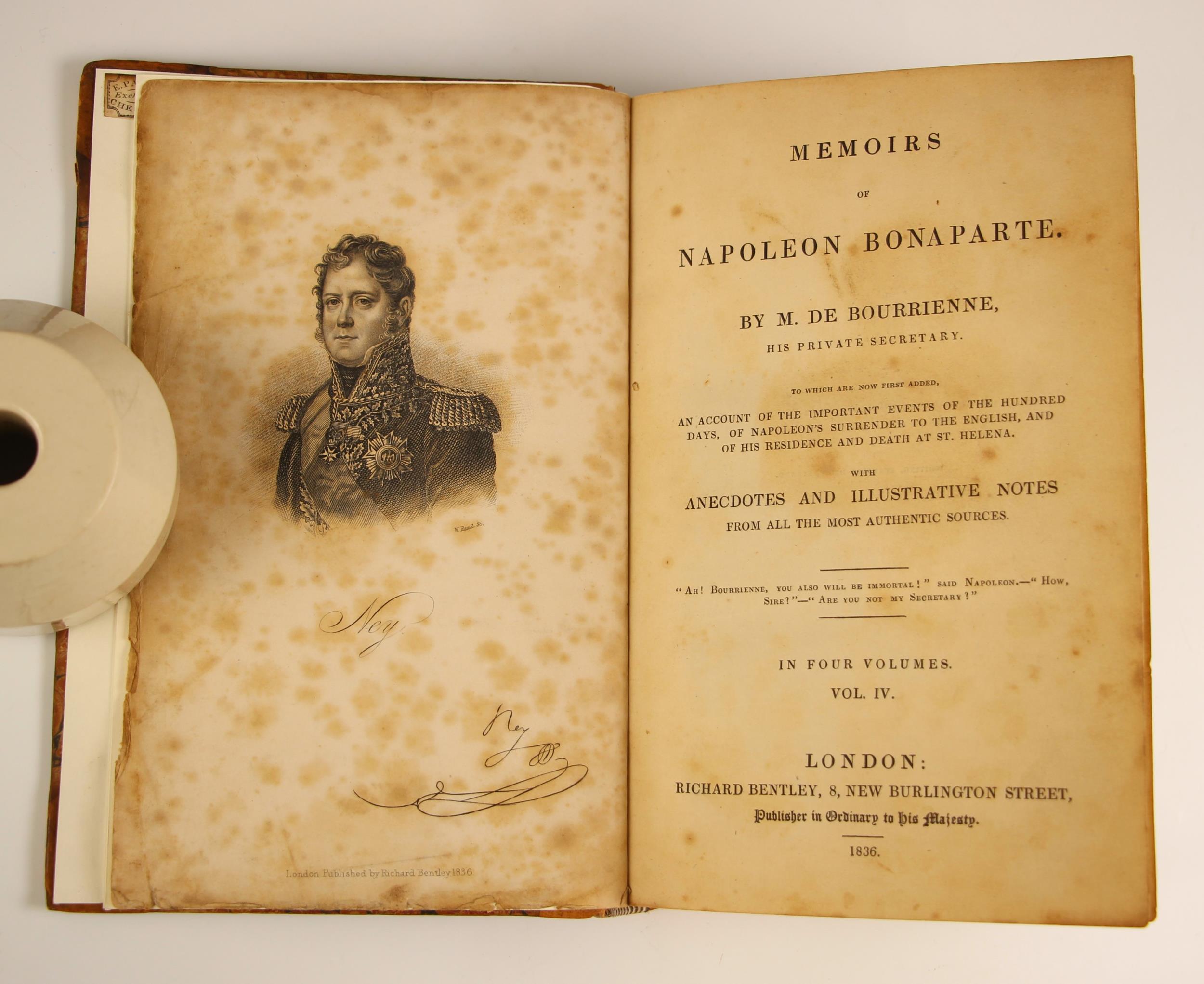 De Bourrienne (M), MEMOIRS OF NAPOLEON BONAPARTE, 4 vols, first edition, 3/4 leather (later spine - Image 6 of 6
