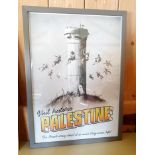 Banksy Framed "Visit Historic Palestine" poster with embossed Walled Off Hotel stamp. 60cm x 42cm.