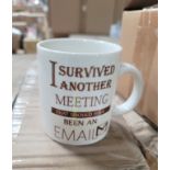 LOT - PALLET OF (324) "I SURVIVED ANOTHER MEETING" CERAMIC COFFEE MUG, (18 CASES/18 PER CASE)