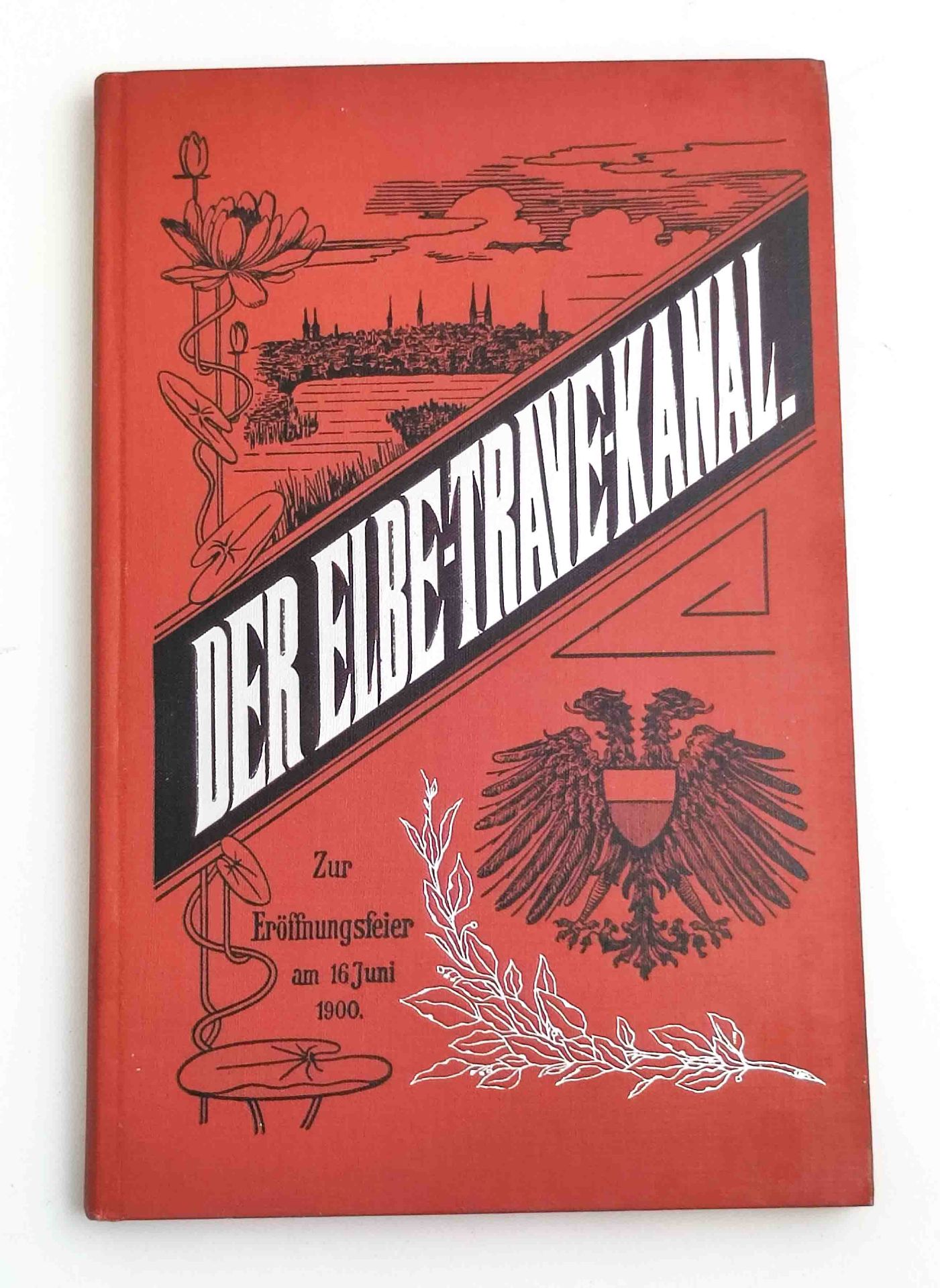 Antikes Buch Der Elbe-Trave-Kanal Eröffnungsfeier 1900