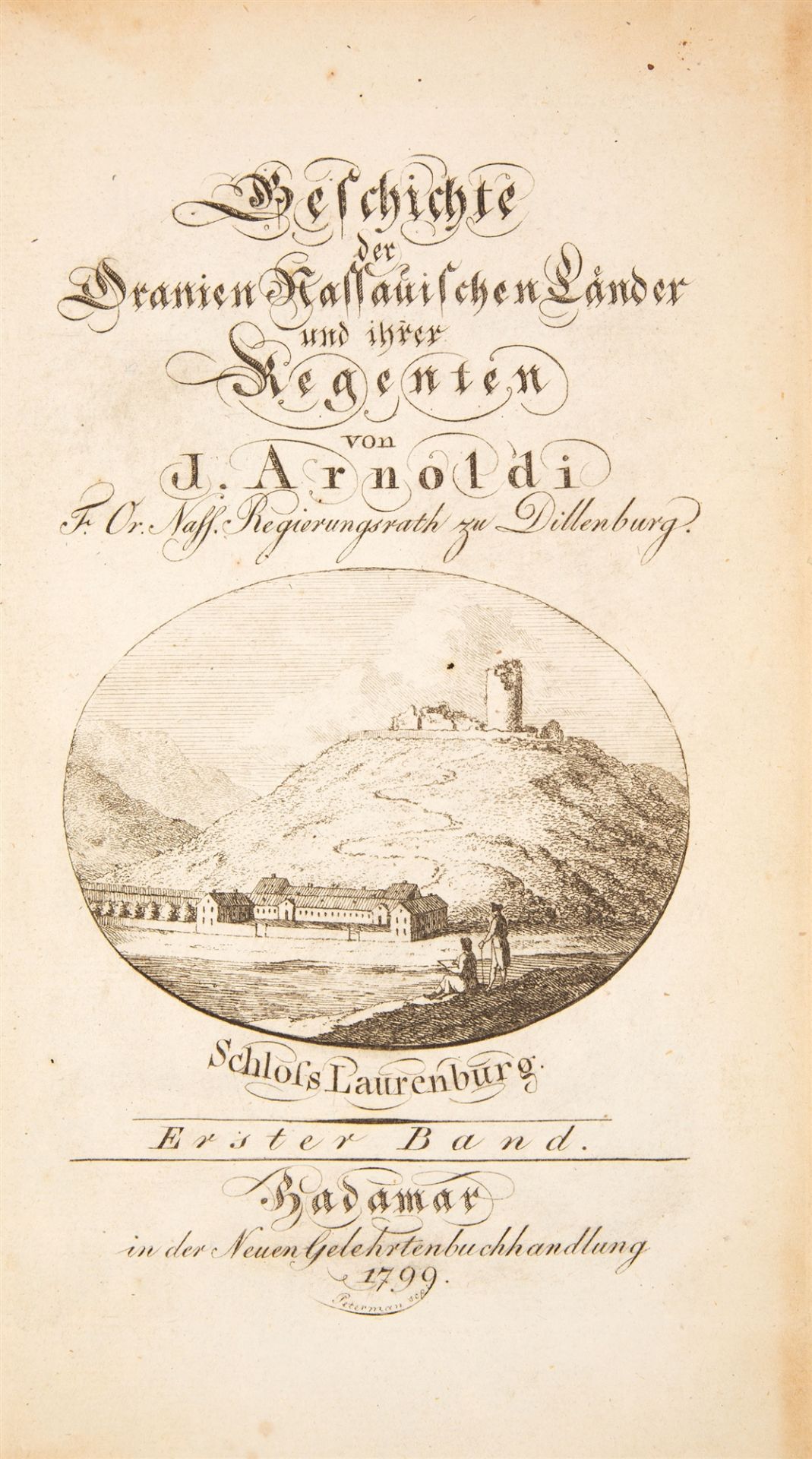 J. Arnoldi, Geschichte der Oranien-Nassauischen Länder und ihrer Regenten. 3 Bde. Hadamar 1799-1816.