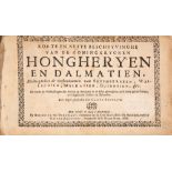 G. Bouttats, Korte en nette beschryvinghe van de koninckrycken Hongheryen ... Antwerpen 1688.