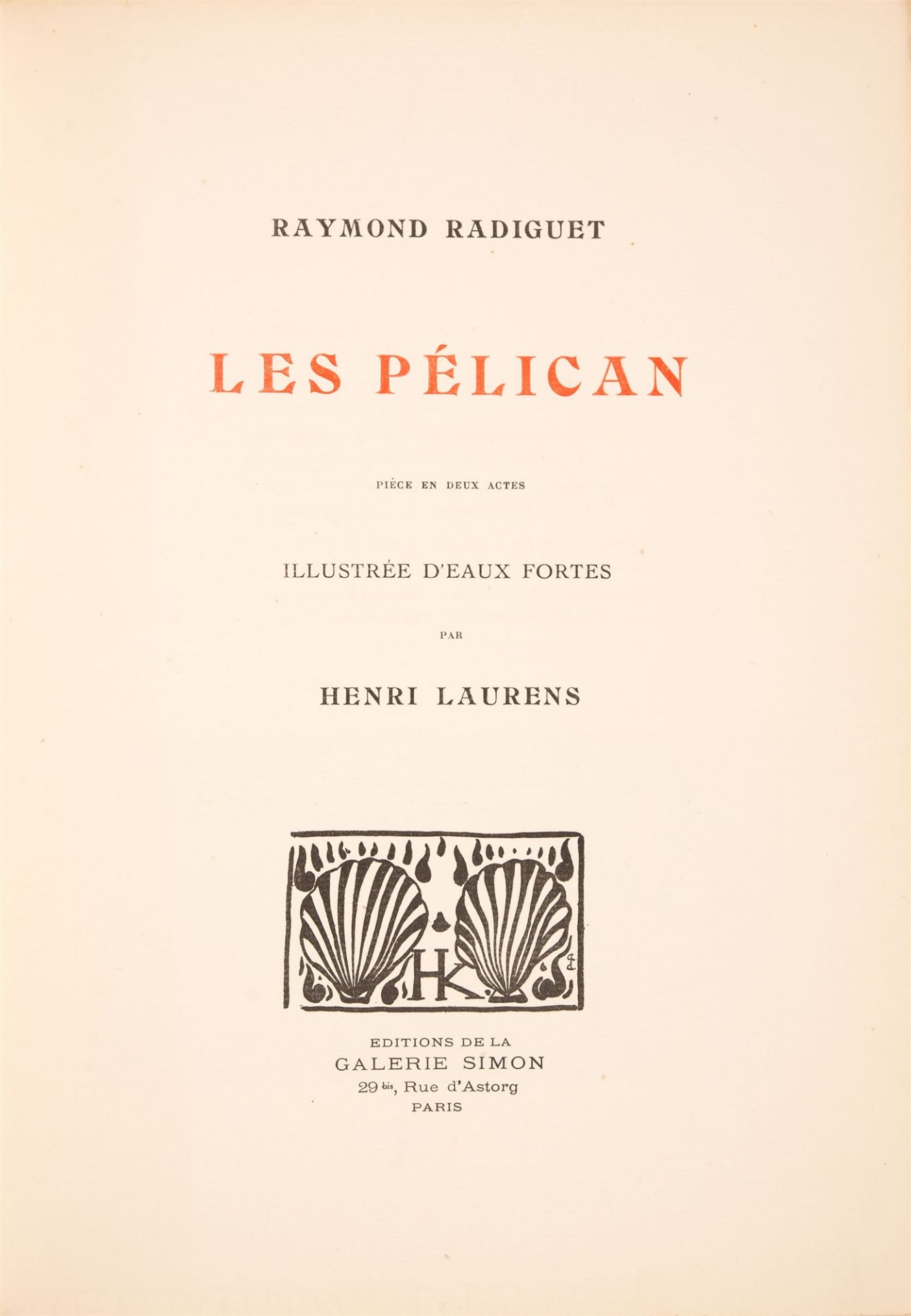 H. Laurens / R. Radiguet, Les Pélican. Paris (1921).