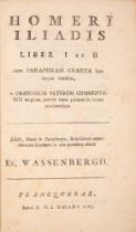 E. Wassenbergh, Homeri iliadis liber I et II. Franeker 1783.