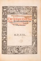 Der heiligen leben neü getruckt. 2 Tle. in 1 Bd. (Sommer- und Winterteil). Straßburg 1521.