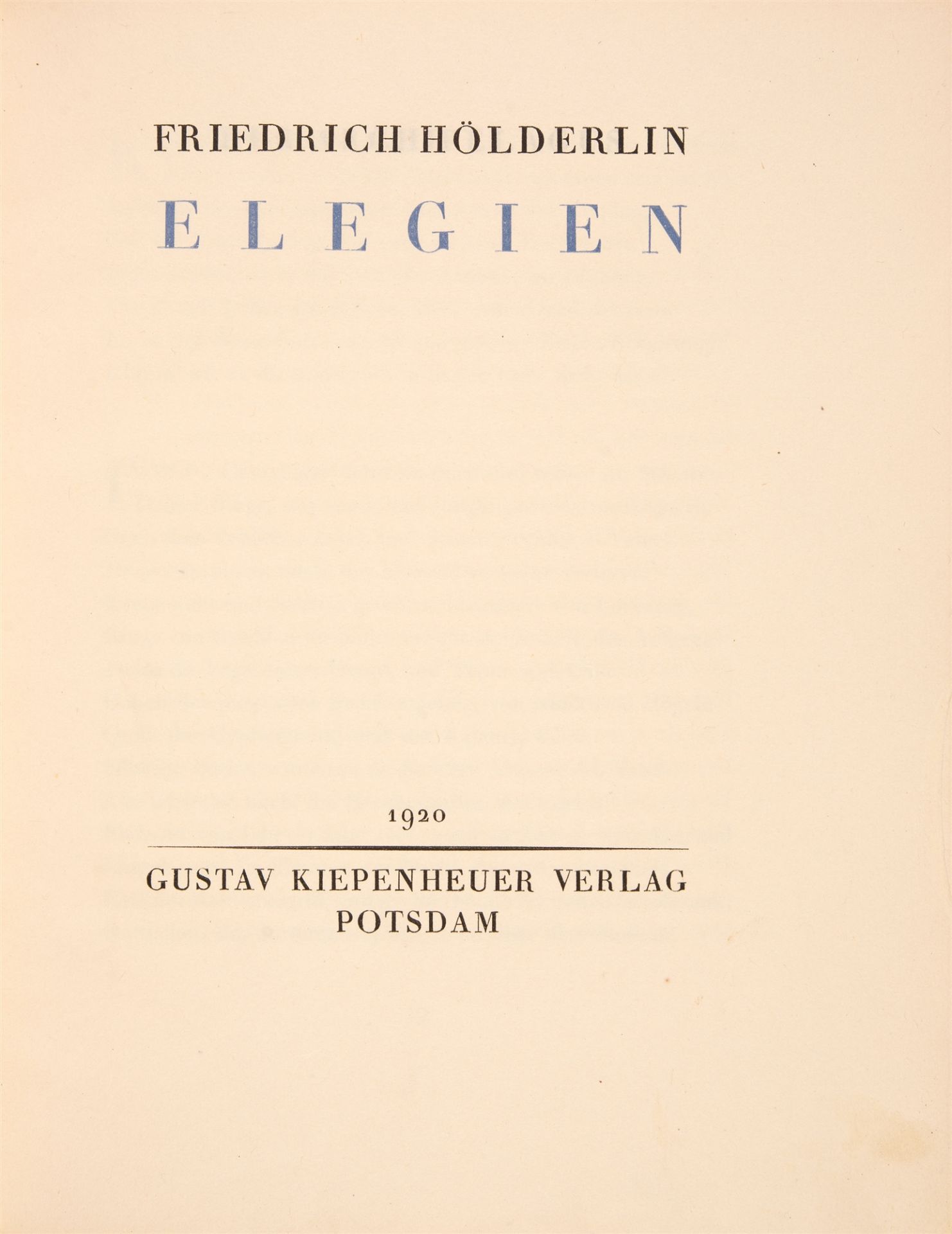 F. Hölderlin, Elegien. Potsdam 1920.