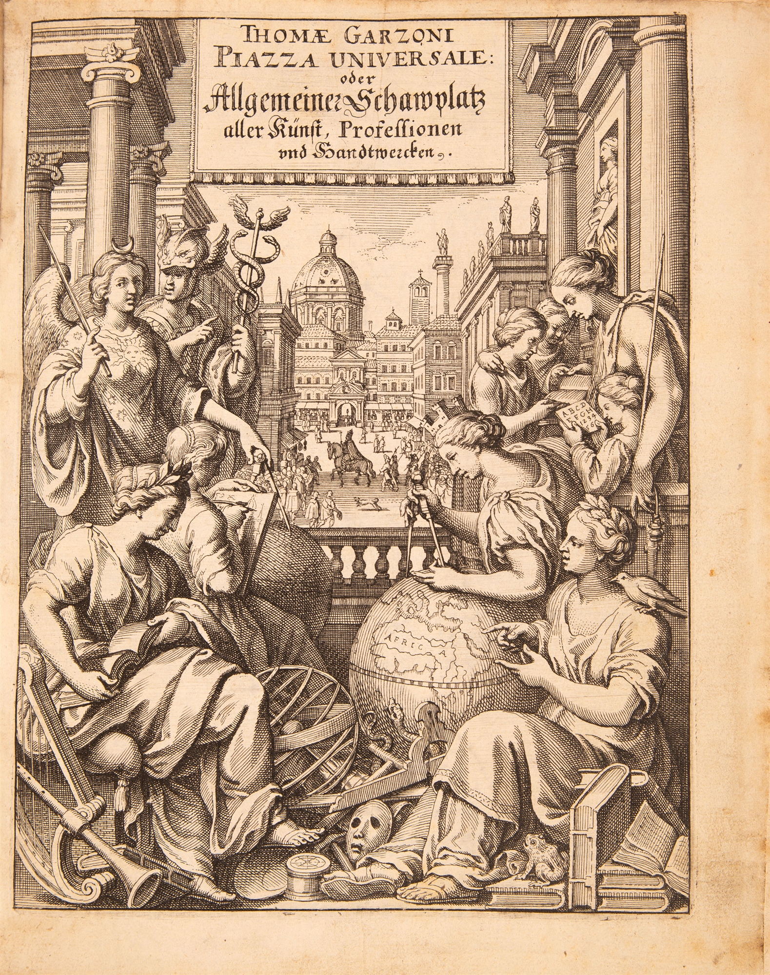 T. Garzoni, Piazza universale. Frankfurt a. M. 1641.