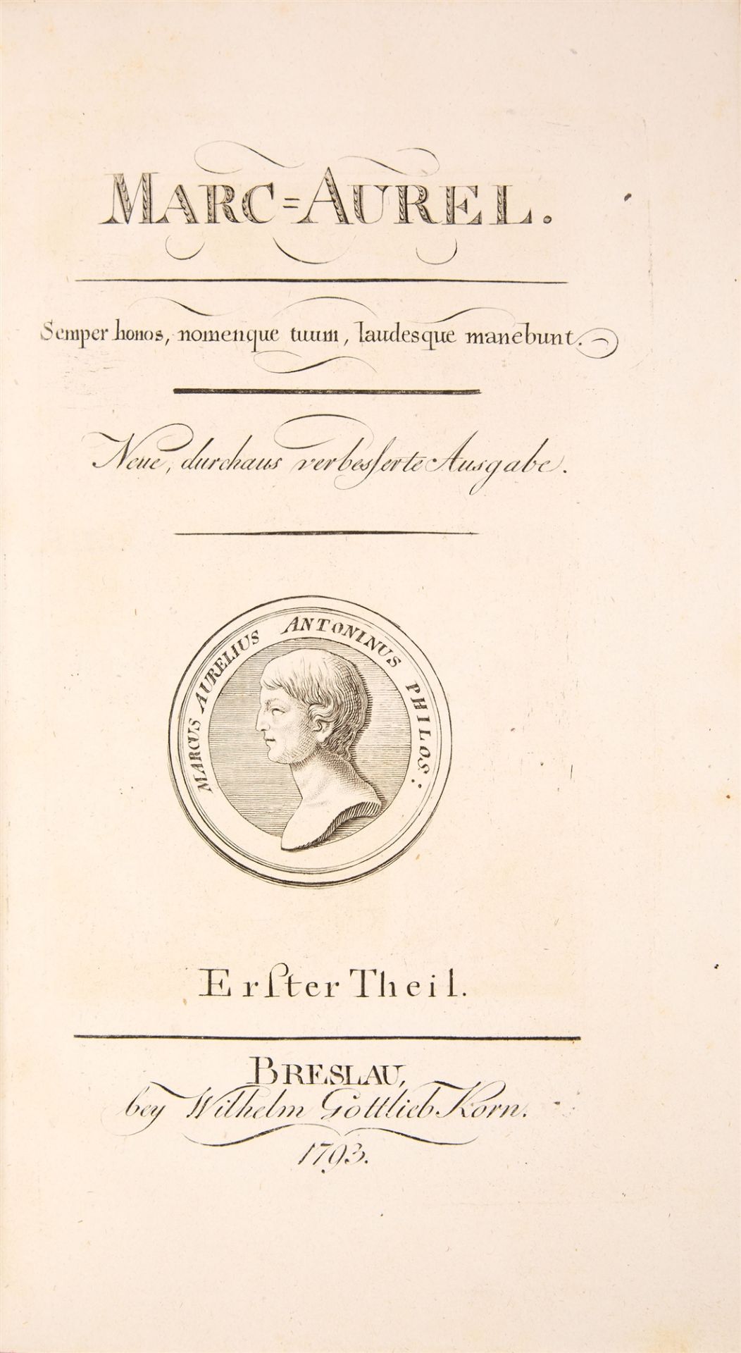 M. Aurel, (Werke). 4 Bde. Breslau 1793.