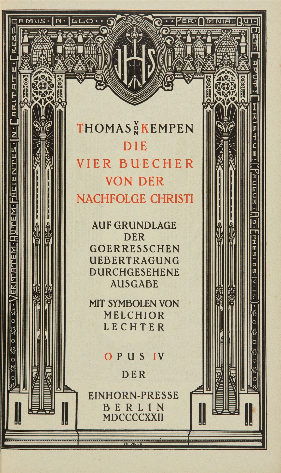 M. Lechter / T. v. Kempen, Die vier Bücher von der Nachfolge Christi. Berlin 1922.