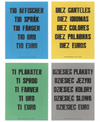 Jonathan Monk. Ten Posters, Ten Languages, Ten Colours, Ten Words, Ten Euros. 2010