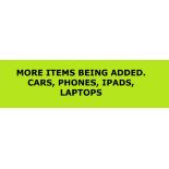 MORE ITEMS FROM BUSINESS TO BE ADDED INCLUDING APPLE IPADS, LAPTOPS, PHONES AND MORE CARS