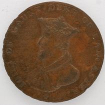 1794 halfpenny token, John of Gaunt Duke of Lancaster. P&P Group 0 (£5+VAT for the first lot and £