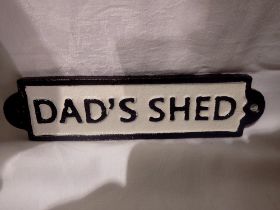 Cast iron Dads Shed sign, L: 18 cm. UK P&P Group 1 (£16+VAT for the first lot and £2+VAT for