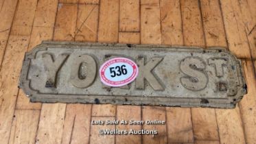 YORK ST CAST IRON SIGN, 61CM (L) X 17CM (H)