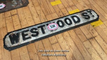 WESTWOOD ST CAST IRON SIGN, 96CM (L) X 18CM (H)